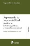 REPENSANDO LA RESPONSABILIDAD SANITARIA. SOLUCIONES JURIDIC