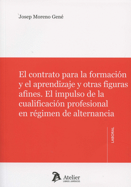 EL CONTRATO PARA LA FORMACI�N Y EL APRENDIZAJE Y OTRAS FIGURAS AFINES.