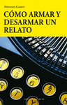 C�MO ARMAR Y DESARMAR UN RELATO