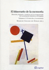 ITINERARIO DE LA MEMORIA VOLUMEN I, EL