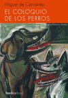 EL COLOQUIO DE LOS PERROS