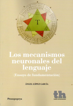 MECANISMOS NEURONALES DEL LENGUAJE,LOS