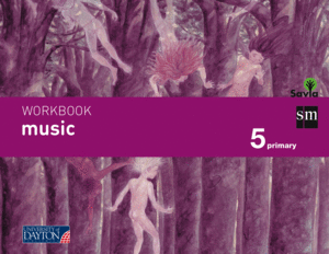 MUSIC. 5 PRIMARY. SAVIA. WORKBOOK