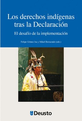 LOS DERECHOS INDIGENAS TRAS LA DECLARACION
