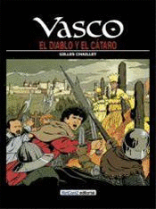 VASCO 7: EL DIABLO Y EL C�TARO