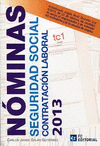 NOMINAS, SEGURIDAD SOCIAL Y CONTRATACI�N LABORAL 2013