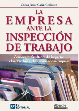 EMPRESA ANTE LA INSPECCION DE TRABAJO, LA
