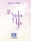 MI VIDA Y YO
