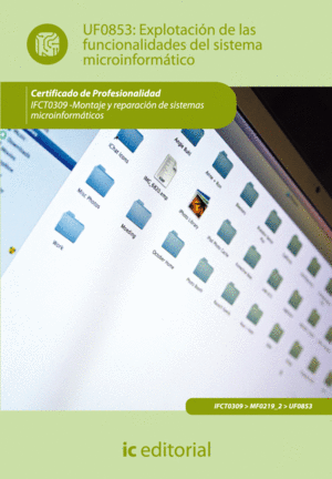 EXPLOTACI�N DE LAS FUNCIONALIDADES DEL SISTEMA MICROINFORM�TICO
