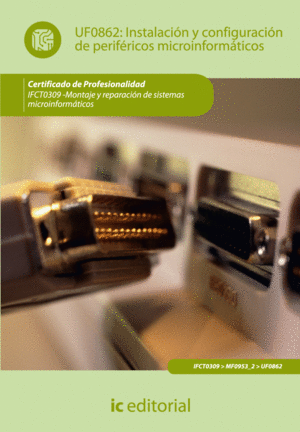 INSTALACIN Y CONFIGURACIN DE PERIFRICOS MICROINFORMTICOS