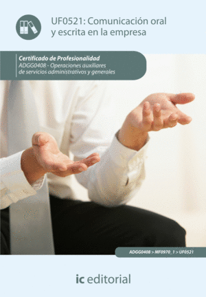 COMUNICACI�N ORAL Y ESCRITA EN LA EMPRESA