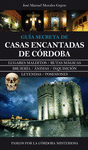 GU�A SECRETA DE CASAS ENCANTADAS DE C�RDOBA