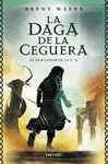 DAGA DE LA CEGUERA, LA