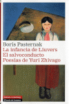 LA INFANCIA DE LIUVERS. EL SALVOCONDUCTO. POES�AS DE YURI ZHIVAGO