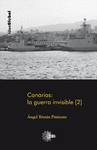 CANARIAS: LA GUERRA INVISIBLE TOMO 2