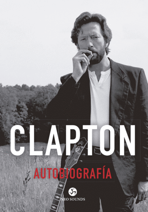 CLAPTON. AUTOBIOGRAFIA