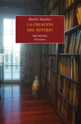 LA CREACI�N DEL SENTIDO