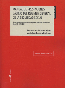 MANUAL DE PRESTACIONES B�SICAS DEL R�GIMEN GENERAL DE LA SEGURIDAD SOCIAL 2015