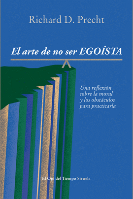 EL ARTE DE NO SER EGO�STA