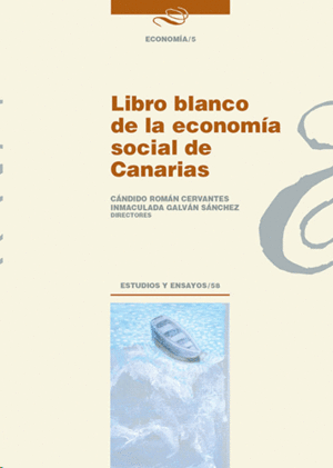 LIBRO BLANCO DE LA ECONOMA SOCIAL DE CANARIAS (EDICIN DIGITAL EN USB)