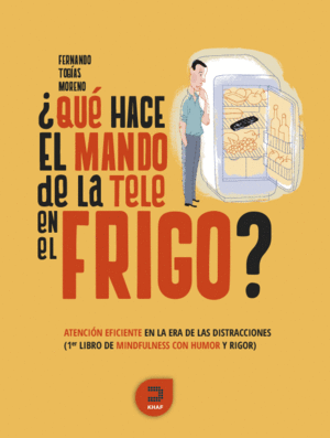 �QU� HACE EL MANDO DE LA TELE EN EL FRIGO?