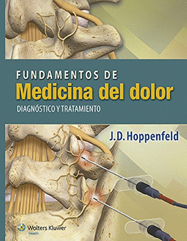 FUNDAMENTOS DE MEDICINA DEL DOLOR. SIAGNOSTICO Y TRATAMIENTO