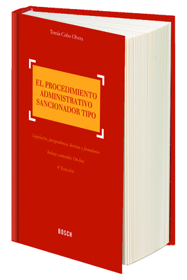 EL PROCEDIMIENTO ADMINISTRATIVO SANCIONADOR TIPO (4.� EDICION)