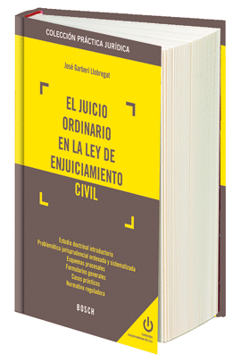 EL JUICIO ORDINARIO EN LA LEY DE ENJUICIAMIENTO CIVIL