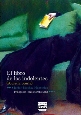 LIBRO DE LOS INDOLENTES, EL