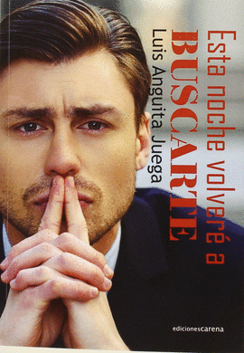 ESTA NOCHE VOLVER� A BUSCARTE