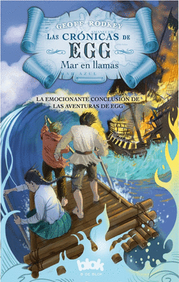 CR�NICAS DE EGG 3, LAS. MAR EN LLAMAS