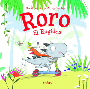 RORO EL RUGIDITOS