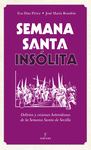 SEMANA SANTA INS�LITA