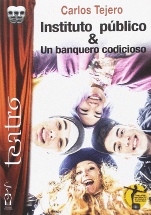 INSTITUTO P�BLICO. UN BANQUERO CODICIOSO.