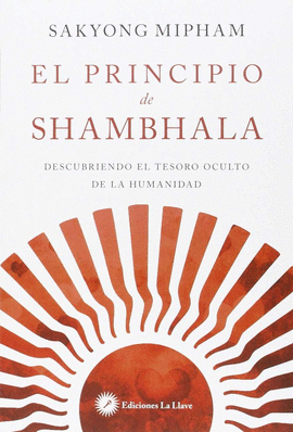 PRINCIPIO DE SHAMBHALA,EL