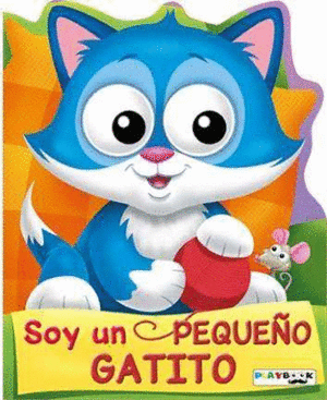 SOY UN PEQUE�O GATO