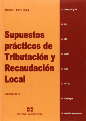SUPUESTOS PR�CTICOS DE TRIBUTACION Y RECAUDACI�N LOCAL