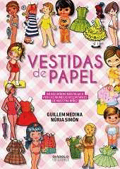 VESTIDAS DE PAPEL UN RECORRIDO NOSTALGICO POR LAS MU�ECAS RECORTA