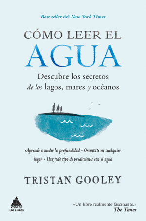 *** COMO LEER EL AGUA