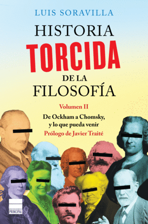 HISTORIA TORCIDA DE LA FILOSOF�A. VOLUMEN II