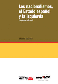 LOS NACIONALISMOS, EL ESTADO ESPA�OL Y LA IZQUIERDA