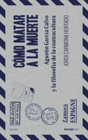 C�MO MATAR A LA MUERTE