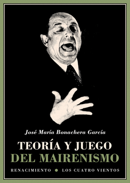 TEOR�A Y JUEGO DEL MAIRENISMO