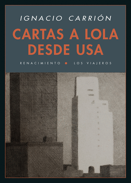 CARTAS A LOLA DESDE USA