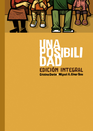 UNA POSIBILIDAD. EDICI�N INTEGRAL