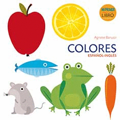 COLORES. ESPAÑOL/INGLÉS. BARUZZI, AGNESE. 9788416279852