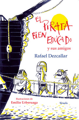 EL PIRATA BIEN EDUCADO Y SUS AMIGOS
