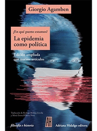 LA EPIDEMIA COMO POLTICA (NE)