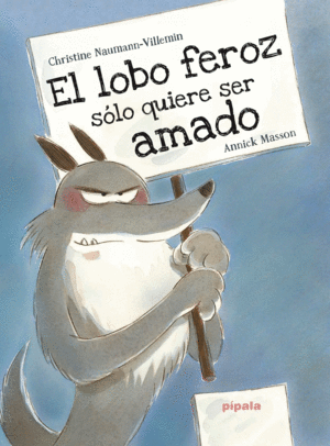 EL LOBO FEROZ S�LO QUIERE SER AMADO