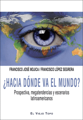 HACIA DNDE VA EL MUNDO?